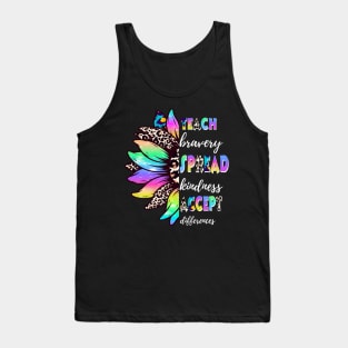 Sunflower Teach Bravery Spread Kindness Accept Differences Tank Top